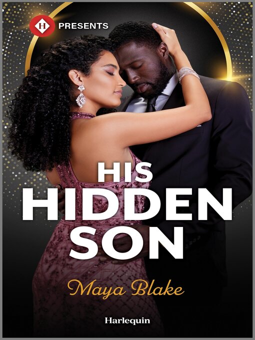 Title details for His Hidden Son by Maya Blake - Available